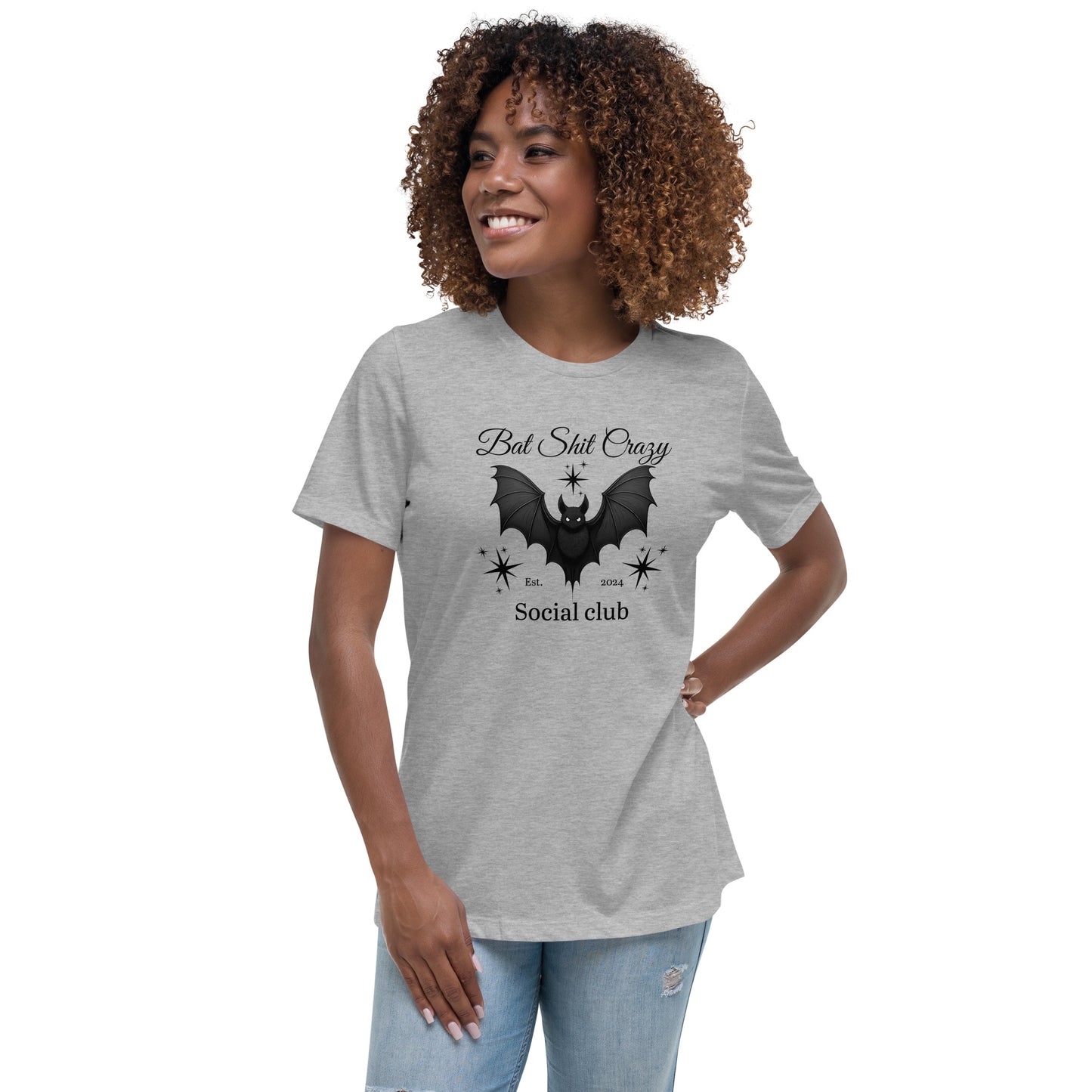 Bat Sh*t Crazy Women's Relaxed T-Shirt