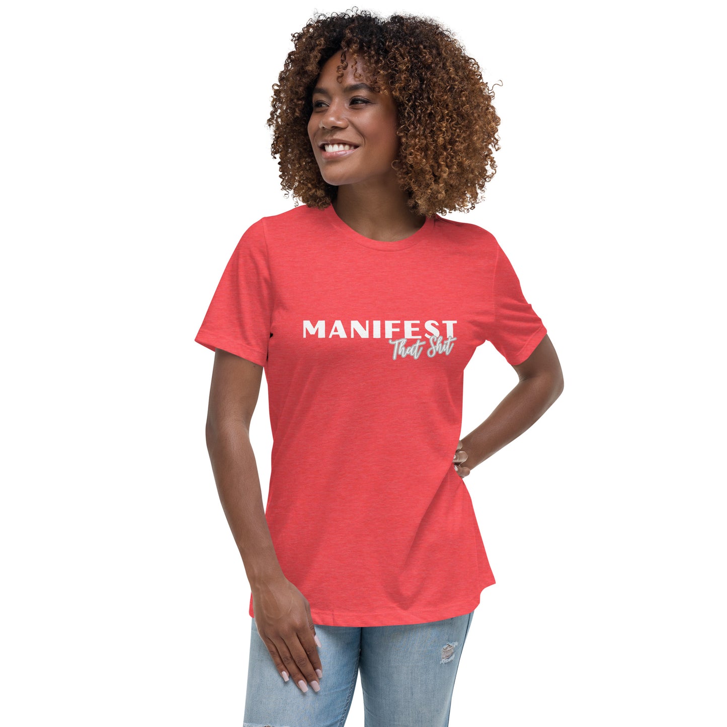 Manifest Women's Relaxed T-Shirt