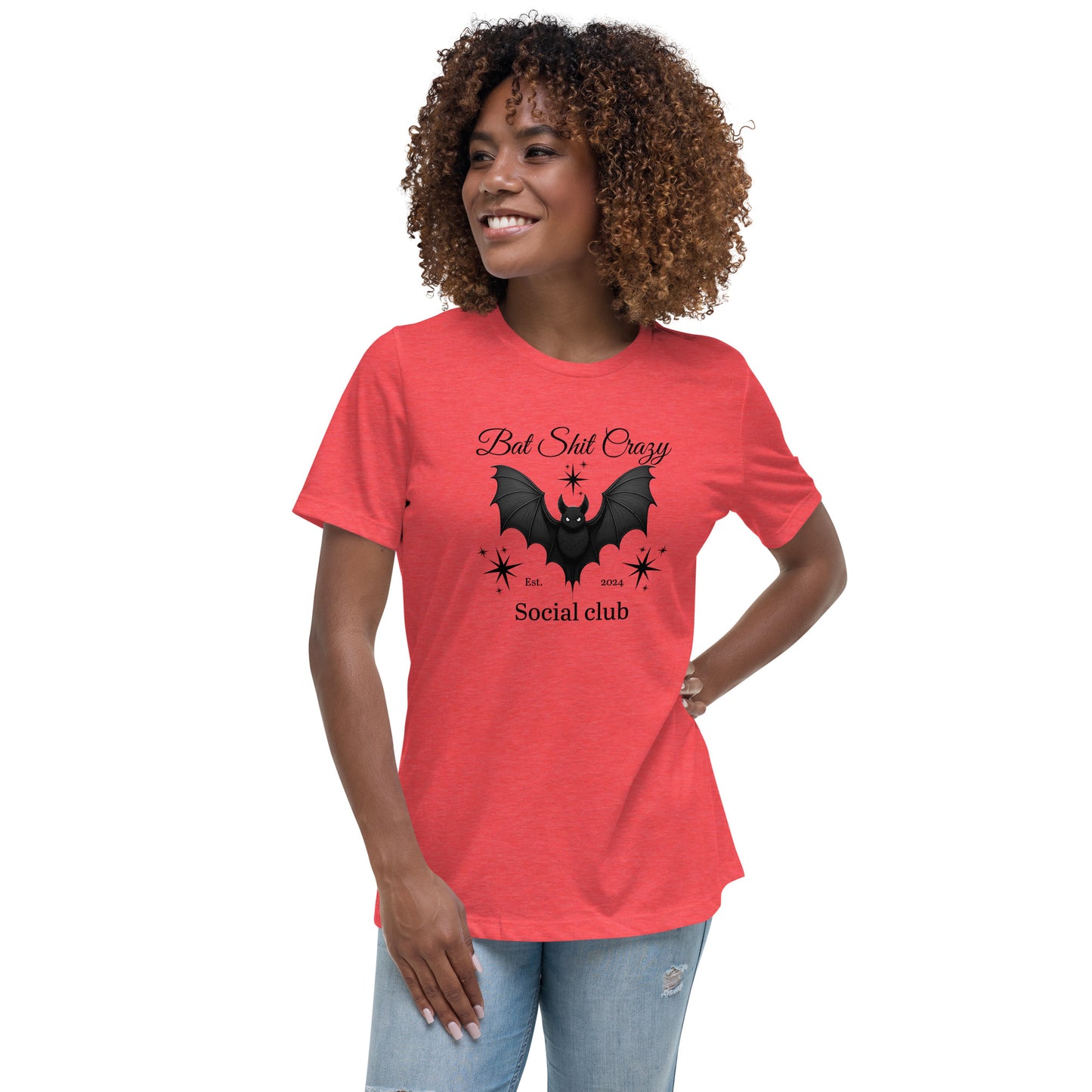 Bat Sh*t Crazy Women's Relaxed T-Shirt