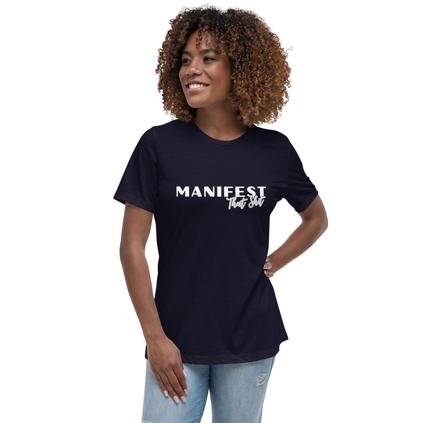 Manifest Women's Relaxed T-Shirt